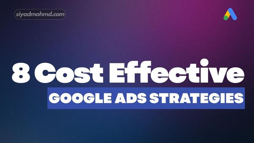 8 Cost-Effective Google Ads Strategies for Small Businesses in Qatar