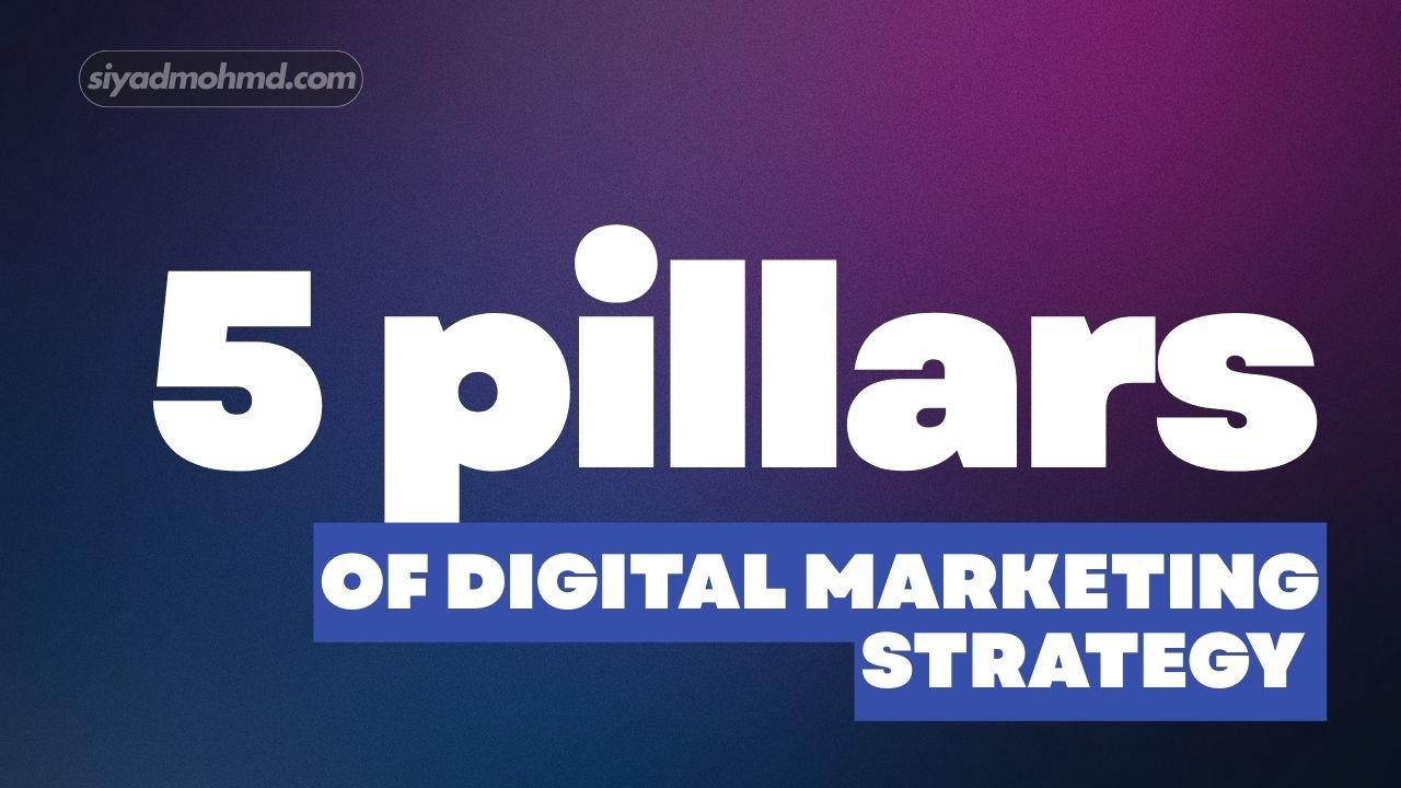 5 Pillars of Digital Marketing Strategy That Drive Growth for SME Businesses in Qatar
